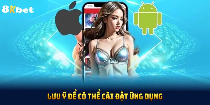 Lưu ý để có thể cài đặt ứng dụng trong chớp mắt